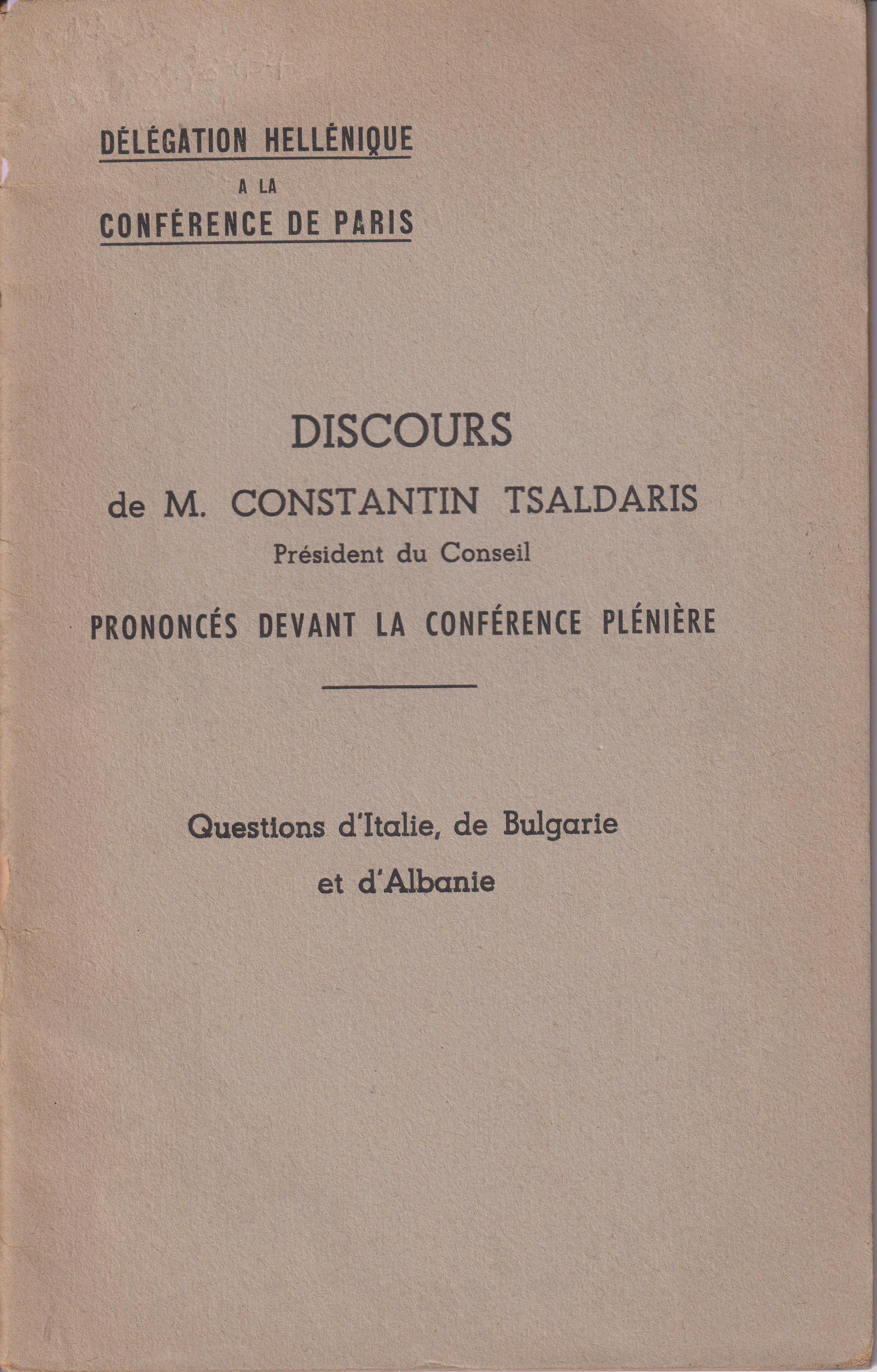 Discours. Prononcés devant la Conférence Plénière. Questions d' Italie, de Bulgarie et d' Albanie