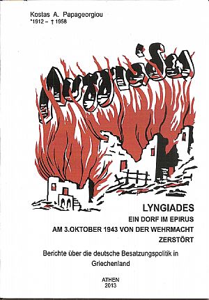 Lyngiades, Ein Dorf im Epirus am 3. Oktober 1943 von der Wehrmacht zerstoert Lyngiades, Ein Dorf im Epirus am 3. Oktober 1943 von der Wehrmacht zerstoert
