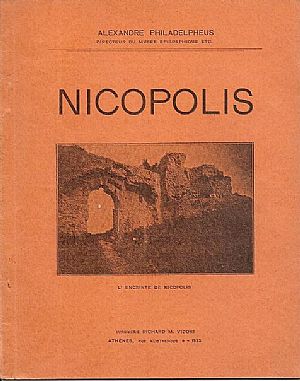 LES FOUILLES DE NICOPOLIS 1913-1926