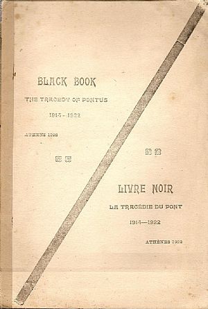 BLACK BOOK -  THE TRAGEDY OF PONTUS 1914-1922. -  LIVRE NOIR- LA TRAGEDIE DU PONT 1914-1922.