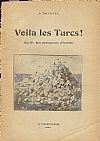 Voila les Turcs . Recits des massacres d’Ismidt