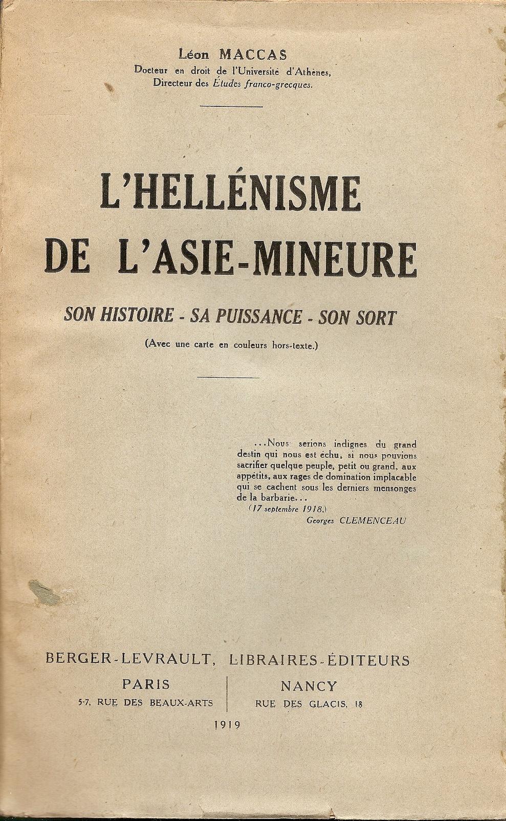 L' Hellenisme de l' Asie-Mineure. Son histoire- sa puissance-son sort