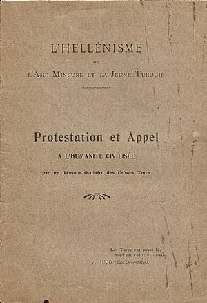 L’ Hellénisme de l’ Asie Mineure et la Jeune Turquie. Protestation et Appel a l’ Humanité civilisée... L’ Hellénisme de l’ Asie Mineure et la Jeune Turquie. Protestation et Appel a l’ Humanité civilisée...