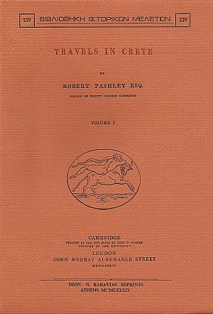 TRAVELS IN CRETE. VOL. I-II