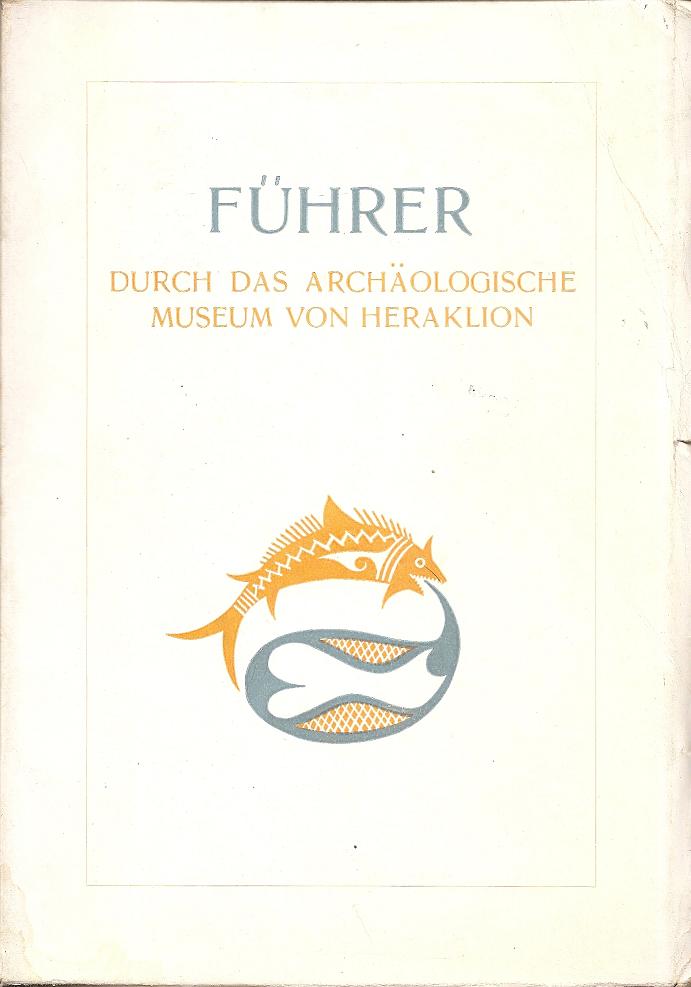 Führer durch das Archäologische Museum von Heraklion