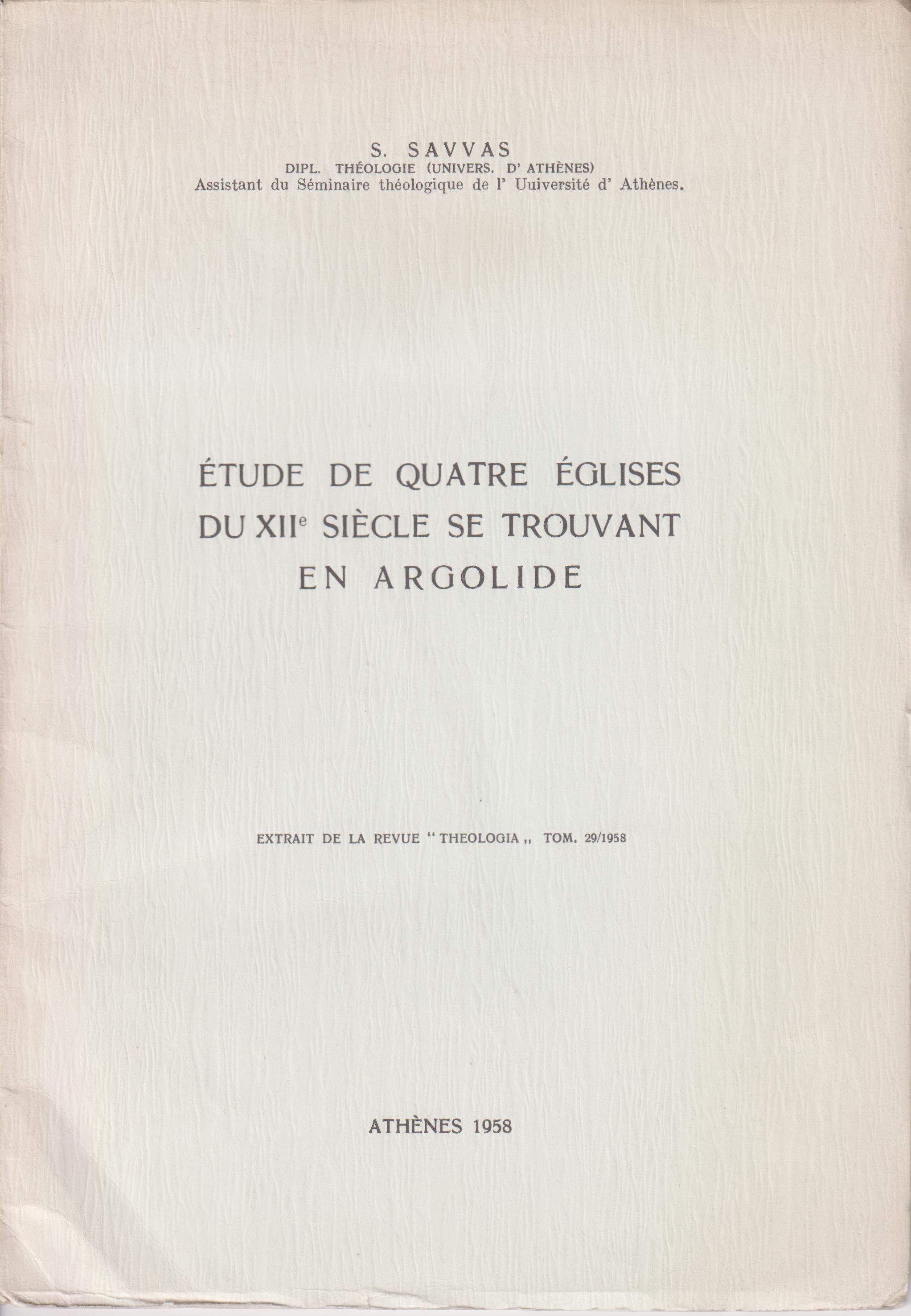 Etude de quatre Eglises du XII siècle se trouvant en Argolide