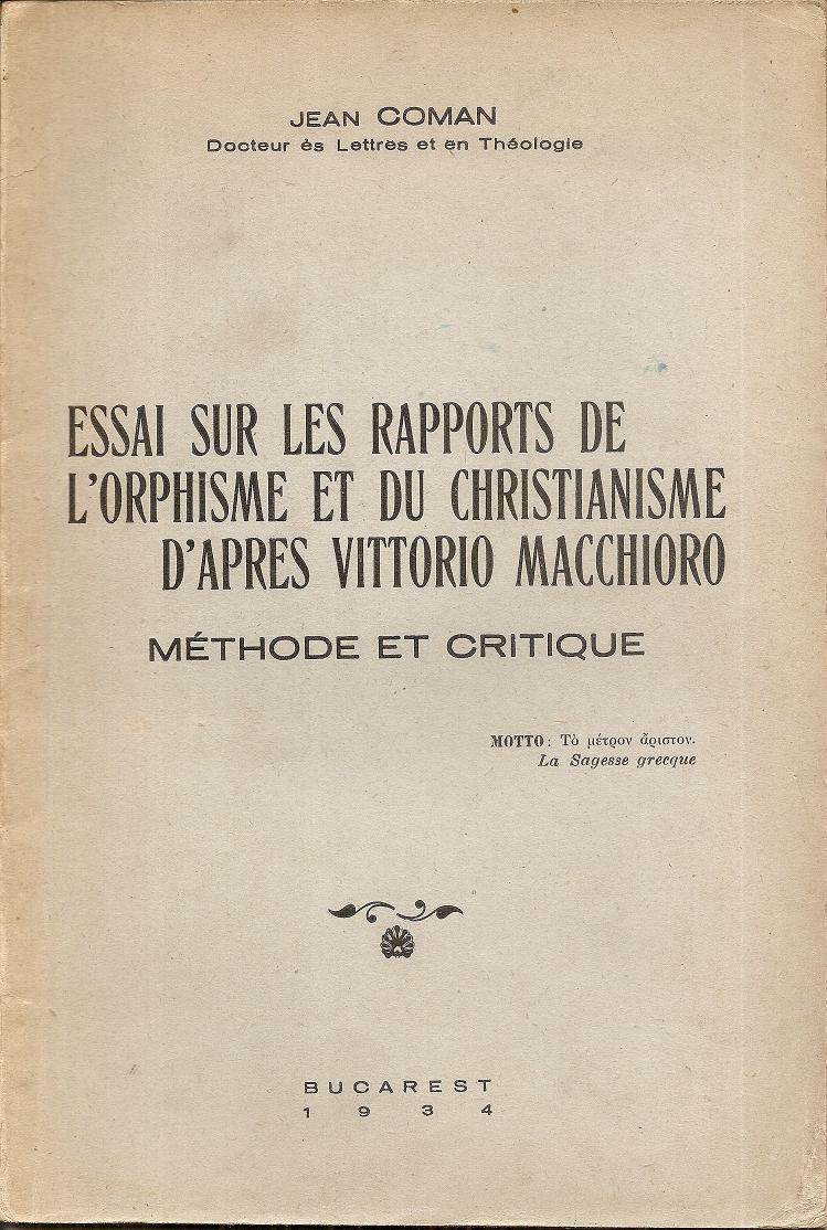 Essai sur les Rapports de l?Orphisme et du Christianisme d? Apres Vittorio Macchioro