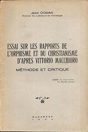 Essai sur les Rapports de l?Orphisme et du Christianisme d? Apres Vittorio Macchioro Essai sur les Rapports de l?Orphisme et du Christianisme d? Apres Vittorio Macchioro
