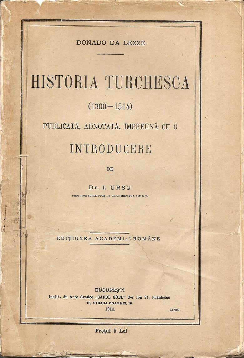 Historia Turchesca (1300-1514). Publicatä, adnotatä