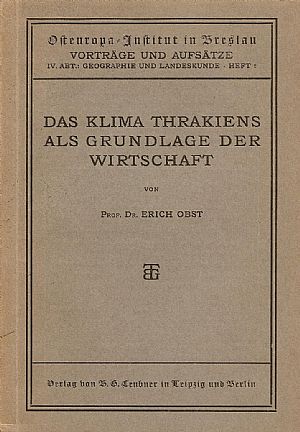 DAS KLIMA THRAKIENS ALS GRUNDLAGE DER WIRTSCHAFT DAS KLIMA THRAKIENS ALS GRUNDLAGE DER WIRTSCHAFT