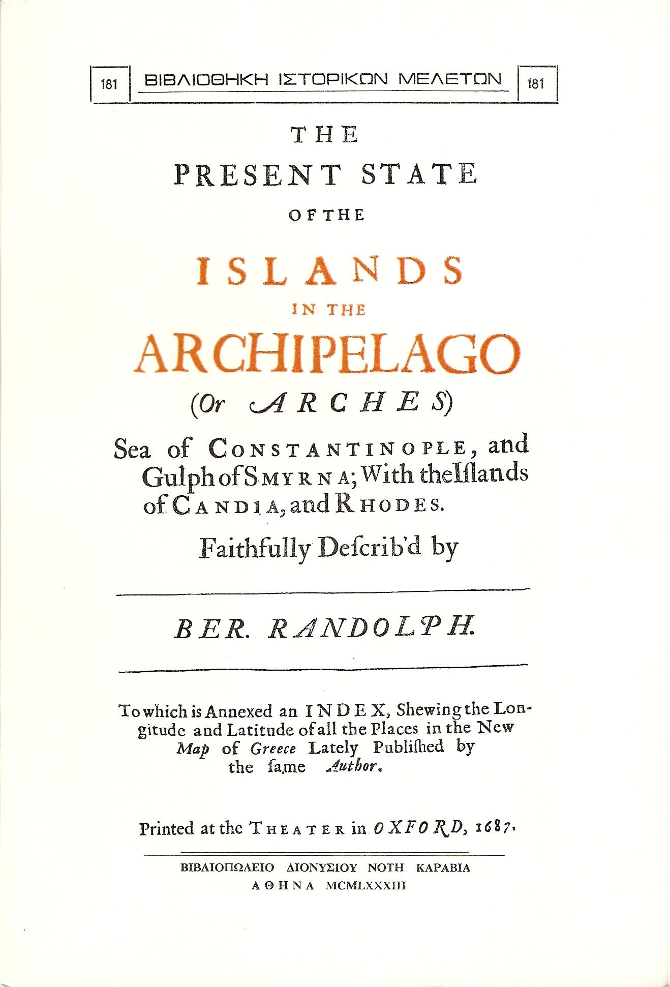 THE PRESENT STATE OF THE ISLANDS IN THE ARCHIPELAGO (OR ARCHES)