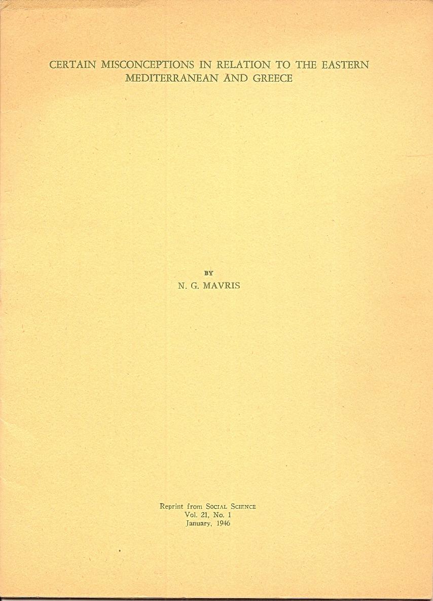 Certain misconceptions in relation to the eastern Mediterranean and Greece