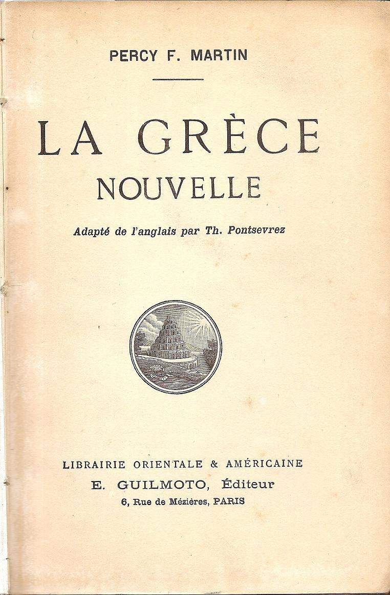 La Grèce Nouvelle. Adapté de l'anglais par Th.Pontsevrez