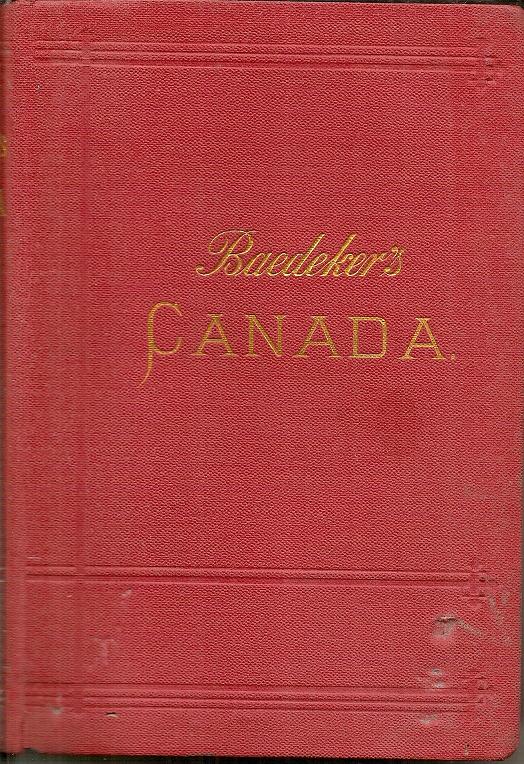 The Dominion of Canada with Newfoundland and an excursion to Alaska