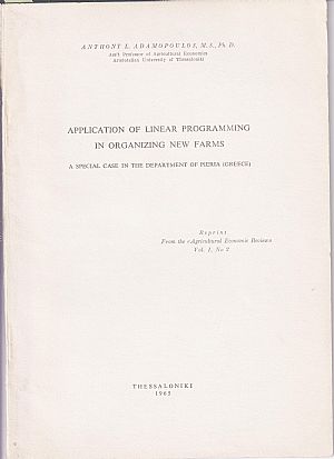 Application of Linear Programming in organizing new farms. A special case in the department of Pieria (Greece). Application of Linear Programming in organizing new farms. A special case in the department of Pieria (Greece).