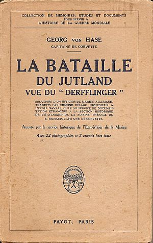LA BATAILLE DU JUTLAND VUE DE « DERFELINGER »