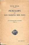 PENELOPE ET LES BARONS DES ILES, LES NAVIGATIONS D’ULYSSE TOME II)