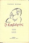 Ο Καβάφης. Συνομιλίες και χαρακτηρισμοί. ΄Εκδ. Β΄ συμπληρωμένη