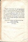 Papiers Concernant la Correspondance entre le gouvernement de S. M. Hellénique et les Légations accréditées à Athènes et principalement celles de France, d' Angleterre