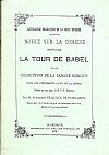 Notice sur la comedie intitulee LA TOUR DE BABEL  ou la corruption de la langue Grecque dan les differents pays de la Grece. Comedie en cinq actes , de M.D.-K.Bysantios