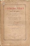 L' Instruction Publique chez les Grecs depuis la prise de Constantinople par les Turcs jusqu'à non jours