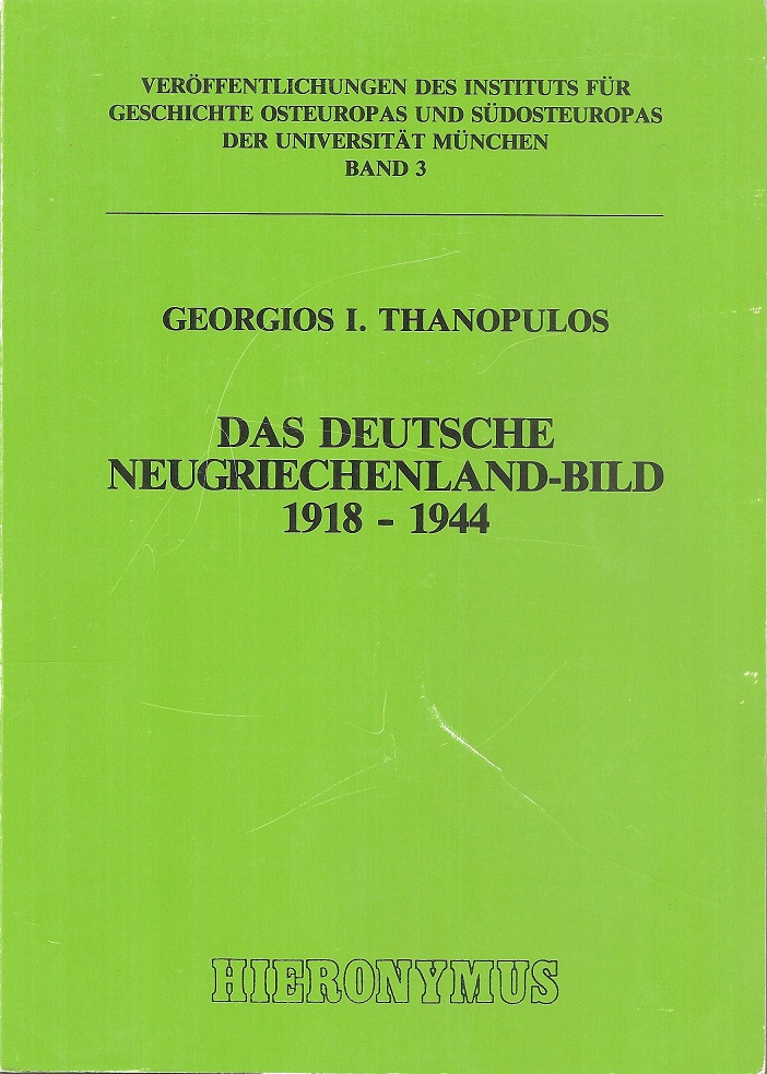 Das deutsche Neugriechenland-Bild 1918-1944