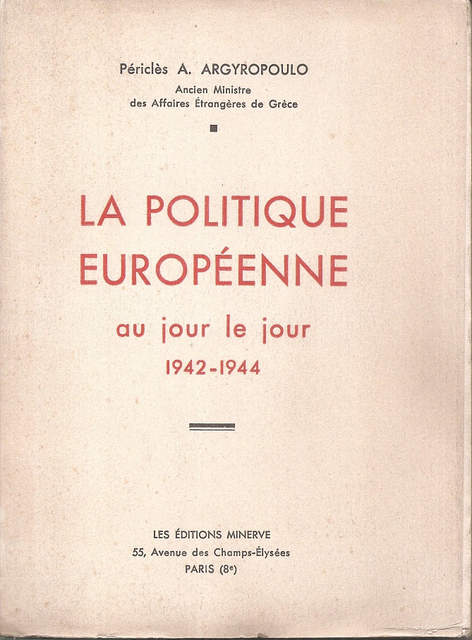 La politique Européenne au jour le jour 1942-1944
