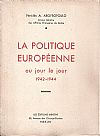 La politique Européenne au jour le jour 1942-1944