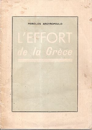 L Effort de la Grèce. Conférence donnée au cercle de l Union Française a Beyrouth le 20 Janvier 1942 L Effort de la Grèce. Conférence donnée au cercle de l Union Française a Beyrouth le 20 Janvier 1942