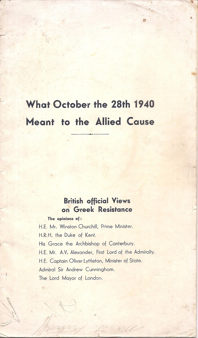 BRITISH  OFFICIAL VIEWS ON GREEK  RESISTANCE, What October the 28th 1940 meant to the Allied Couse