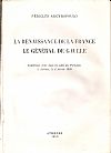 La Renaissance de la France le Général de Gaulle. Conférence faite  dans la salle du Parnasse