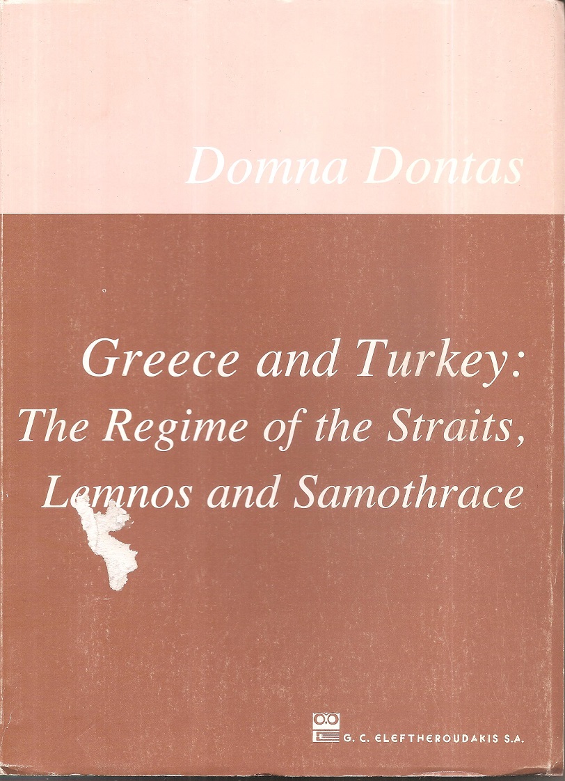 Greece and Turkey: The regime of the straits, Lemnos and Samothrace