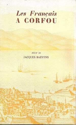Les Français à Corfou (1797-1799 et 1807-1814)