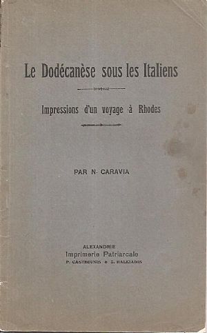 Le Dodécanèse sous les Italiens. Impressions d