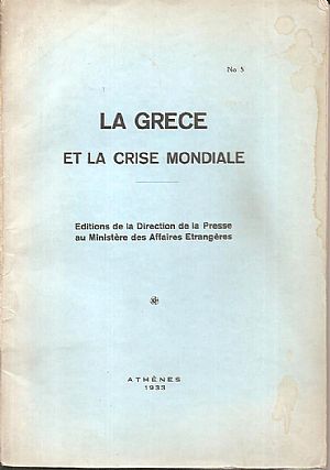 La Grèce et la crise Mondiale La Grèce et la crise Mondiale