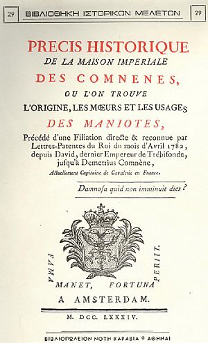 PRECIS HISTORIQUE DES COMNENES ET DES MANIOTES PRECIS HISTORIQUE DES COMNENES ET DES MANIOTES