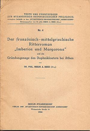 DER FRANZÖSISCH-MITTELGRIECHISCHE RITTERROMAN DER FRANZÖSISCH-MITTELGRIECHISCHE RITTERROMAN