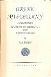 Greek Miscellany. A collection of essays on Mediaeval and modern Greece