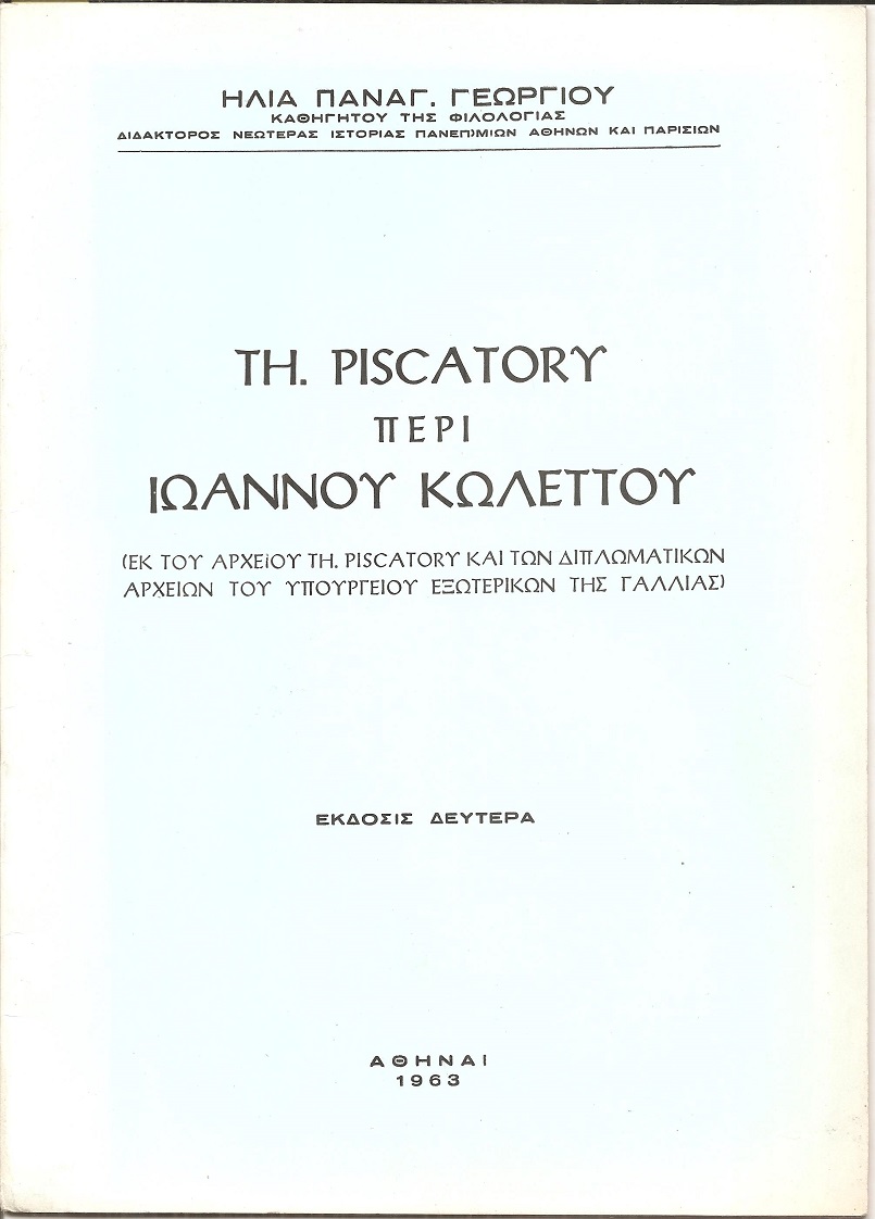 Th. Piscatory περί Ιωάννου Κωλέττου. (Εκ του αρχείου Th. Piscatory