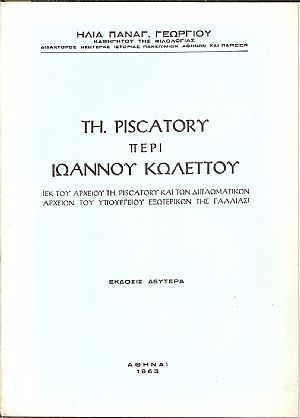Th. Piscatory περί Ιωάννου Κωλέττου. (Εκ του αρχείου Th. Piscatory Th. Piscatory περί Ιωάννου Κωλέττου. (Εκ του αρχείου Th. Piscatory